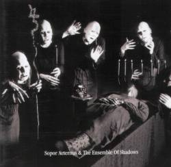 Sopor Aeternus And The Ensemble Of Shadows : Dead Lovers' Saraband (Face One)